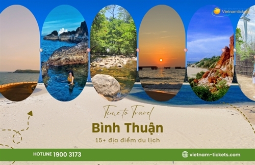 Địa điểm du lịch Bình Thuận: ‘Miền đất hứa’ cho những tâm hồn yêu xê dịch