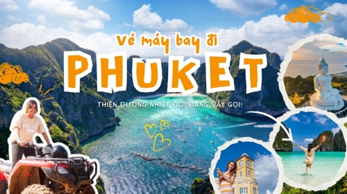 Săn vé máy bay Hà Nội Phuket giá rẻ chỉ từ 2 triệu đồng