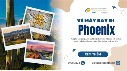 Vé máy bay từ Hà Nội đi Phoenix - Cập nhật giá mới nhất