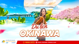 Cẩm nang du lịch Okinawa Nhật Bản như người bản xứ 