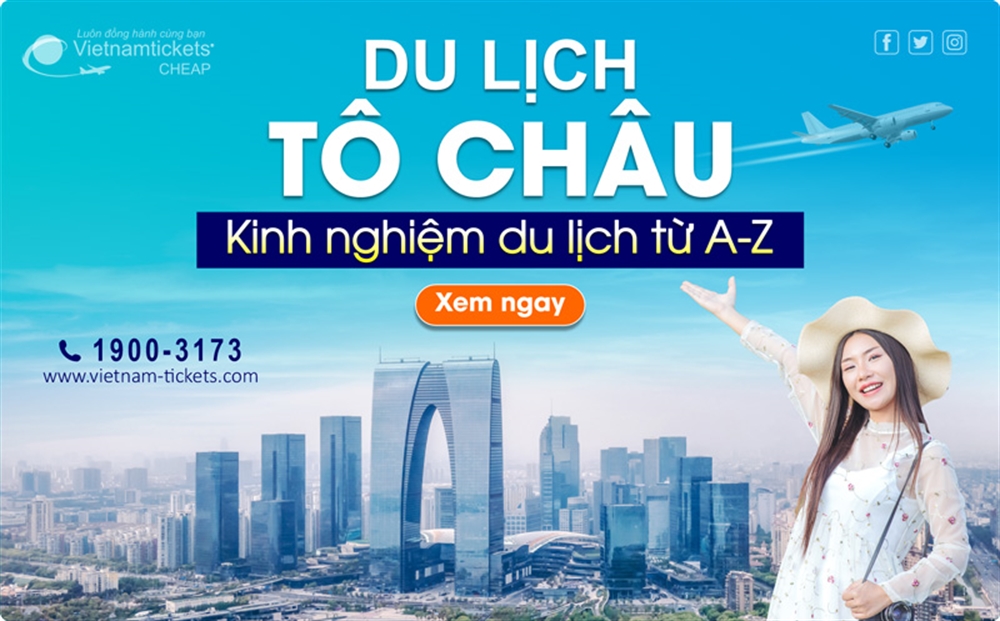 Bỏ túi kinh nghiệm du lịch Tô Châu mới nhất 2024 