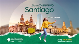 Thành phố Santiago và những trải nghiệm không nên bỏ lỡ 