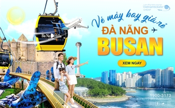 Từ 51 USD cho vé máy bay Đà Nẵng Busan tiết kiệm nhất tại Vietnam Tickets