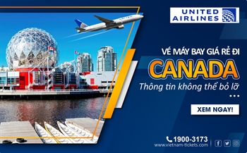 Vé máy bay đi Canada hãng United Airlines GIÁ SIÊU RẺ | ĐẶT NGAY 