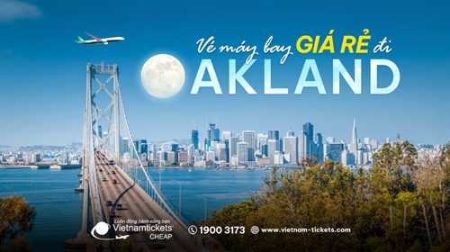 Vé máy bay đi Oakland (OAK) ƯU ĐÃI chỉ từ 362 USD | Vietnam Tickets 