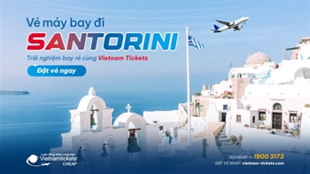 Vé máy bay đi Santorini giá rẻ | Hướng dẫn mua vé giá tốt