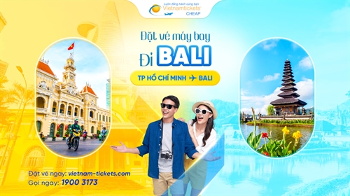 Vé máy bay HCM Bali giá rẻ nhất chỉ từ 1.678.050 VND | Đặt vé ngay