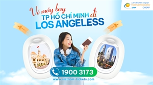 Đặt vé máy bay TPHCM đi Los Angeles SIÊU RẺ chỉ 313 USD