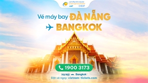 Vé máy bay từ Đà Nẵng đi Bangkok chỉ từ 31 USD| Ưu đãi liên tục tại Vietnam Tickets