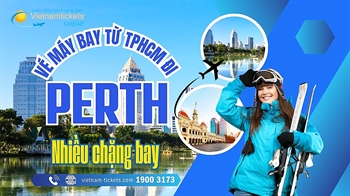 Vé máy bay từ TPHCM đi Perth ƯU ĐÃI NHẤT chỉ từ 59 USD | Vietnam Tickets