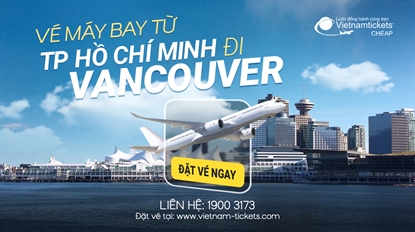 Vé máy bay từ TPHCM đi Vancouver từ 441 USD | Nhiều ưu đãi 