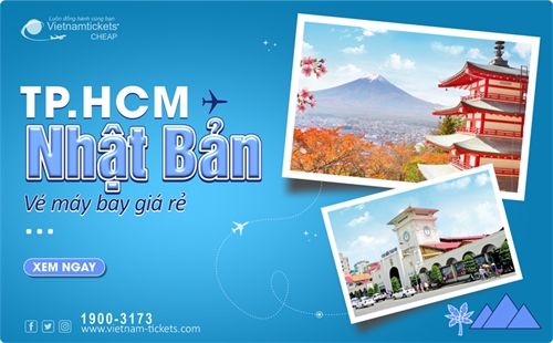 Vé máy bay từ TP. Hồ Chí Minh đi Nhật Bản mới nhất 