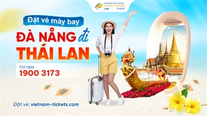 Vé máy bay Đà Nẵng Thái Lan giá rẻ chỉ từ 45 USD | Đặt vé ngay