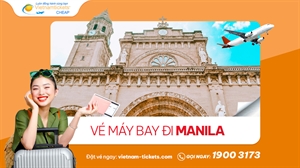 Vé máy bay đi Manila GIÁ SIÊU RẺ chỉ từ 55 USD ngay hôm nay!