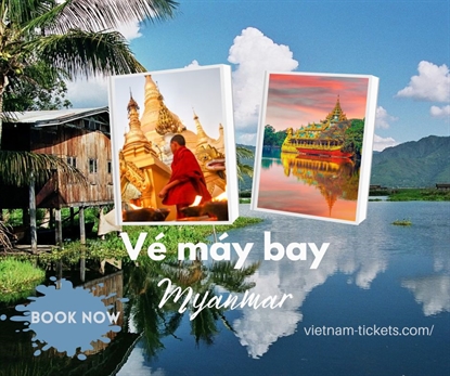 Du lịch hàng không Myanmar - Đất nước của những ngôi chùa