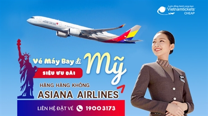 Đặt Vé Máy Bay đi Mỹ Hãng Asiana Airlines SIÊU ƯU ĐÃI 20%