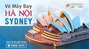 Vé máy bay Hà Nội Sydney giá rẻ chỉ từ 77 USD | Đặt vé ngay 