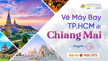 Đặt vé máy bay TPHCM đi Chiang Mai giá rẻ chỉ từ 39 USD
