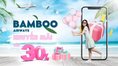 Bamboo Airways khuyến mãi đặc biệt - Chặng bay quốc tế