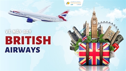 Vé máy bay British Airways – Lịch bay mới nhất
