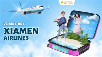 Vé máy bay Xiamen Airlines giá rẻ - Lịch bay mới nhất