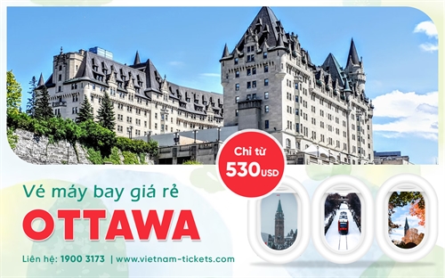 Vé máy bay đi Ottawa giá rẻ nhất