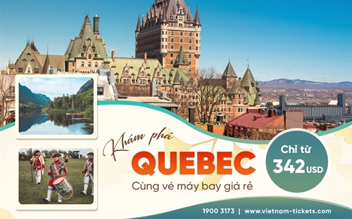Vé máy bay đi Quebec giá rẻ nhất