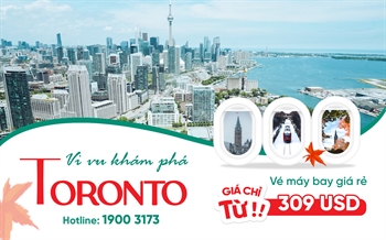 Khuyến mãi vé máy bay đi Toronto - Canada giá rẻ