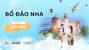 Vé máy bay đi Bồ Đào Nha giá rẻ - Lịch bay mới nhất