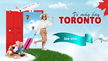 Vé máy bay đi Toronto giá rẻ - Lịch bay mới nhất