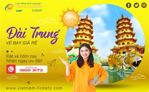 Vé Máy Bay đi Đài Trung Giá Rẻ | Vietnam Tickets