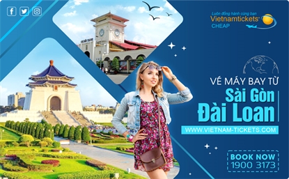 Vé Máy Bay Hồ Chí Minh đi Đài Loan Giá Rẻ | Vietnam Tickets