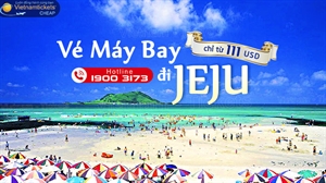 Vé Máy Bay đi Jeju của Hàn Quốc giá rẻ 