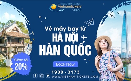 Vé Máy Bay Hà Nội đi Hàn Quốc Giá Rẻ | Vietnam Tickets