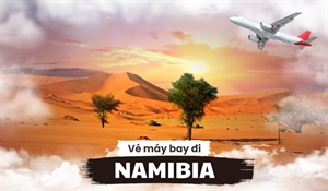 Vé máy bay đi Namibia giá rẻ