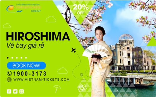 Vé máy bay đi Hiroshima Giá Ưu Đãi | Vietnam Tickets
