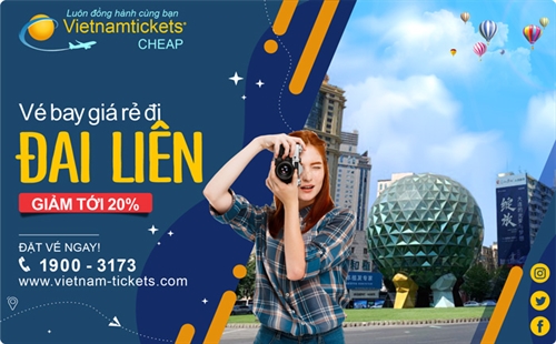 Vé Máy Bay đi Đại Liên Giá Rẻ | Vietnam Tickets