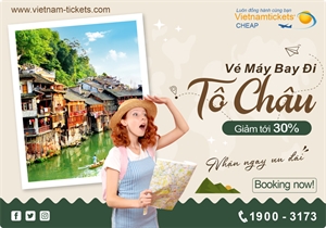 Vé Máy Bay đi Tô Châu Giá Rẻ Nhất | Vietnam Tickets