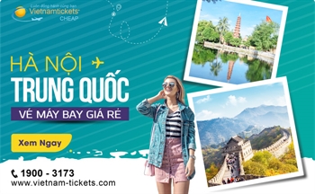 Vé Máy Bay Hà Nội đi Trung Quốc Giá Rẻ | Vietnam Tickets