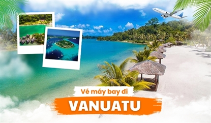 Vé máy bay đi Vanuatu giá rẻ