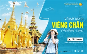Chỉ từ 43 USD cho Vé Máy Bay đi Vientiane đến thăm nước Lào | Vietnam Tickets