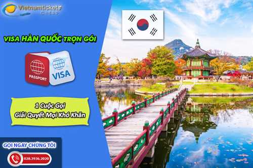 Visa Hàn Quốc Trọn Gói – Chỉ 1 Cuộc Gọi