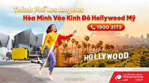 Thành phố Los Angeles | Hòa mình vào kinh đô Hollywood Mỹ