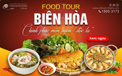 Food Tour Biên Hòa: Chinh phục vị giác với món ngon 