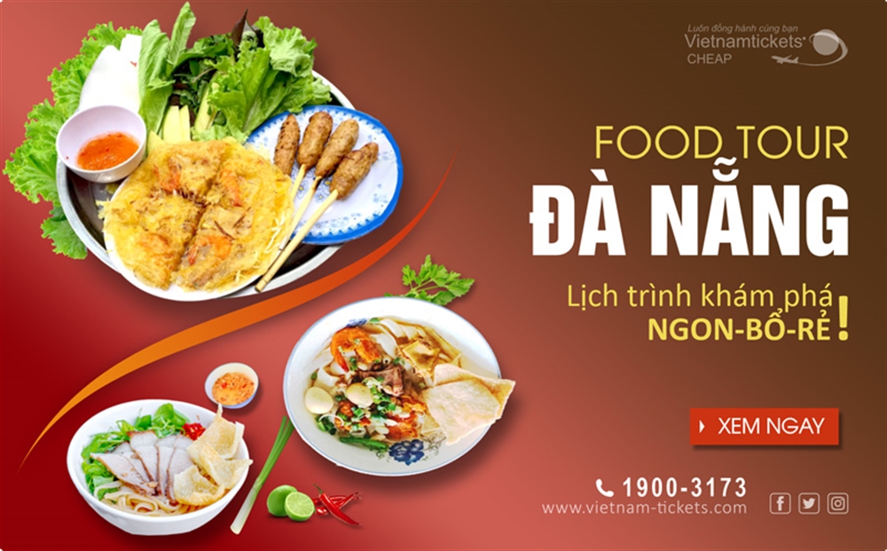 Food tour Đà Nẵng: Lịch trình khám phá NGON BỔ RẺ Từ A - Z