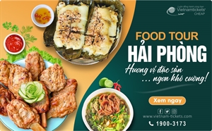 Food Tour Hải Phòng: Cẩm nang ẩm thực 'chuẩn không cần chỉnh'