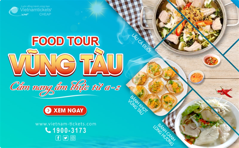 Food tour Vũng Tàu tự túc: Kinh nghiệm, địa chỉ, giá cả từ A-Z