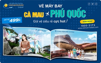 Giá vé máy bay từ Cà Mau đi Phú Quốc rẻ cực Hot chỉ từ 499K