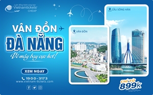 Vé máy bay Vân Đồn Đà Nẵng giá nhiêu? Cực Hot chỉ từ 899K