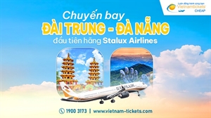 Khai trương chuyến bay Đài Trung - Đà Nẵng đầu tiên | Hãng Starlux Airlines